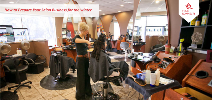How to Prepare Your Salon Business for the winter?
